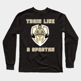 Train like a Spartan Long Sleeve T-Shirt